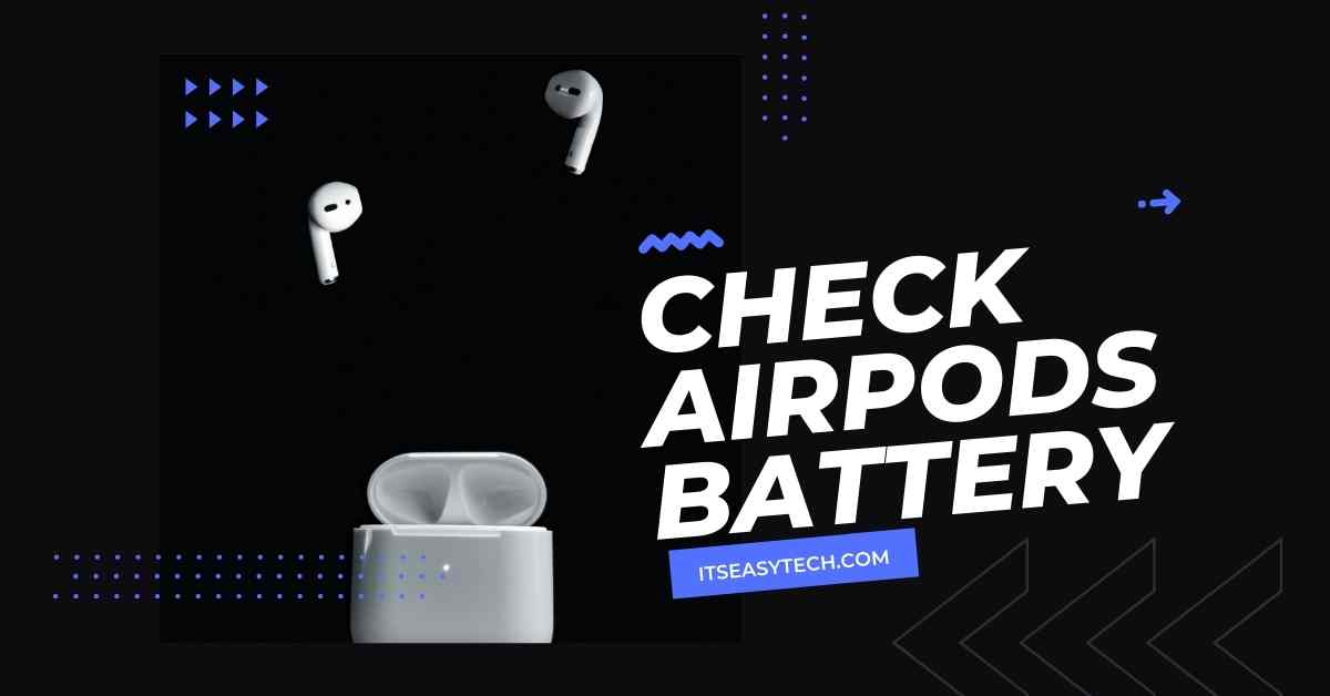 How To Check Airpods Battery Level